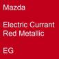 Preview: Mazda, Electric Currant Red Metallic, EG.